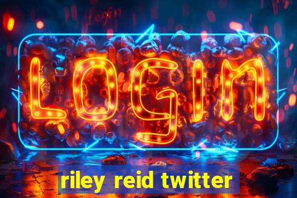 riley reid twitter